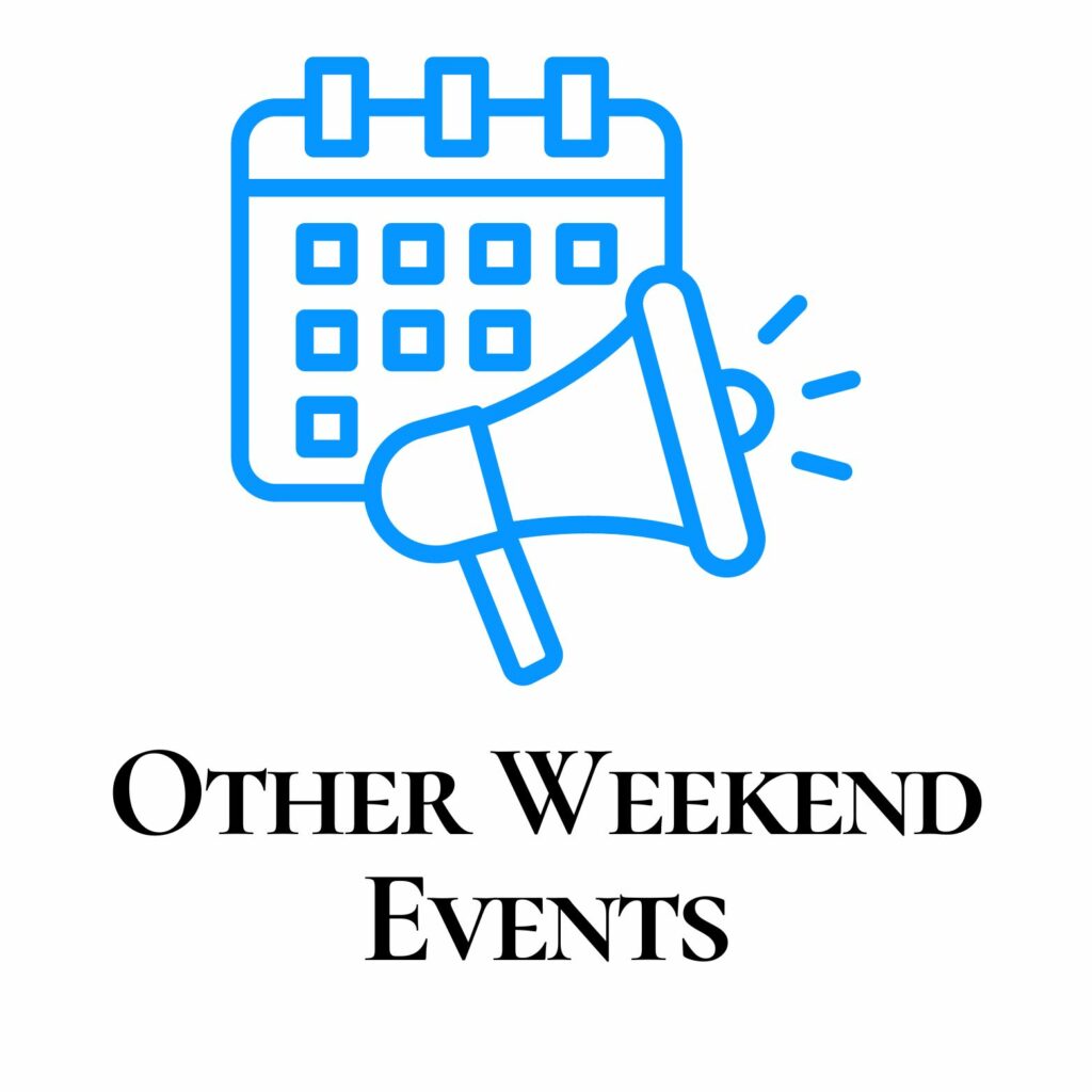 Other weekend events